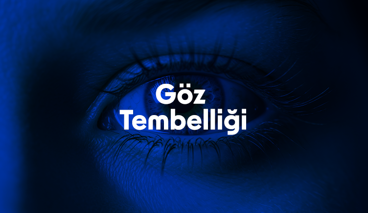 Göz Tembelliği